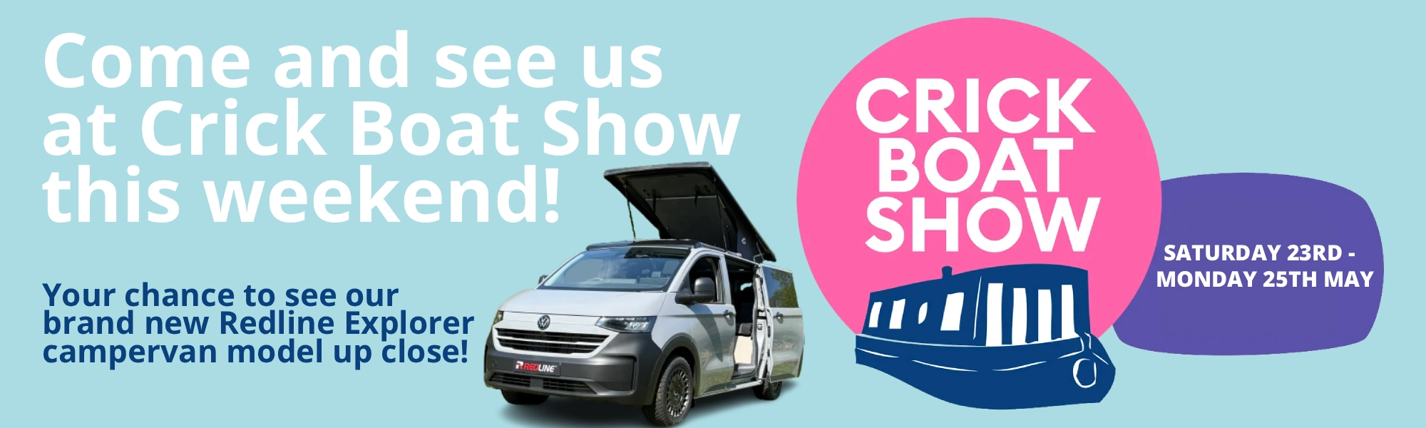 Come and see us at the Crick Boat Show this weekend Come and see us at the Crick Boat Show this weekend