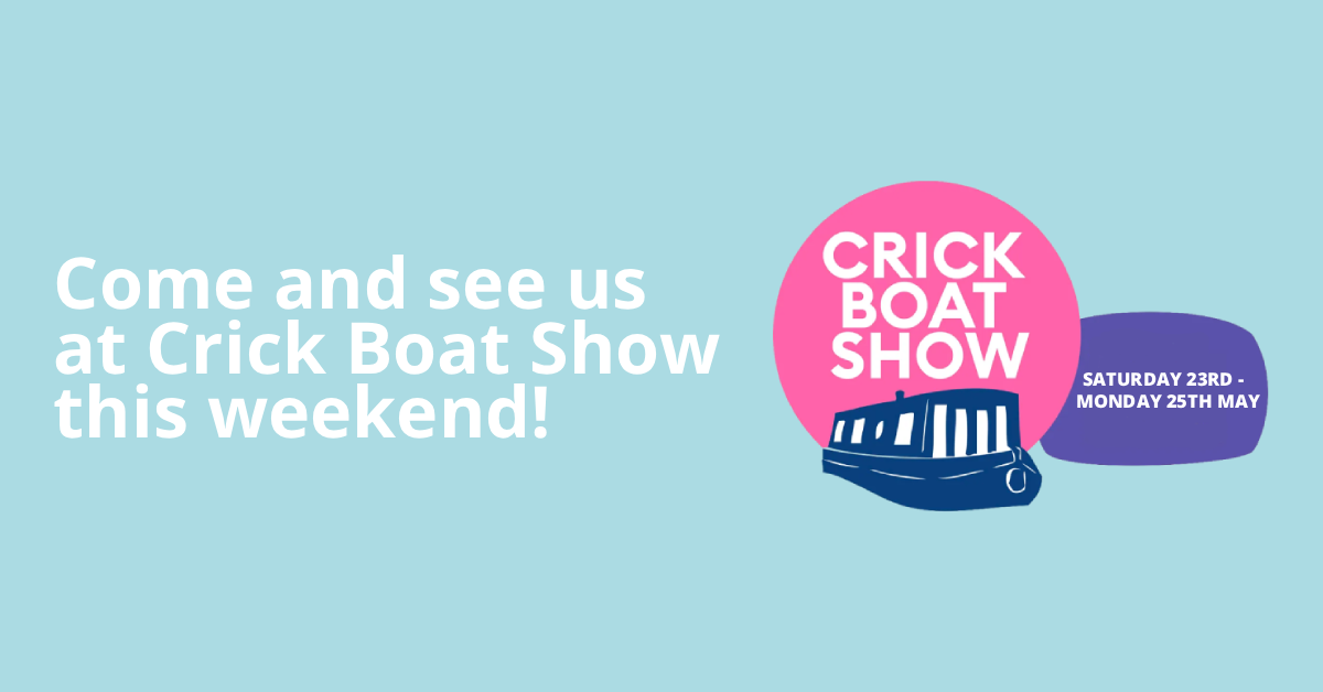 Come and see us at the Crick Boat Show